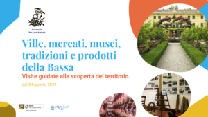 Ville, mercati, musei, tradizioni e prodotti della Bassa